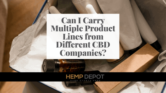 Can I Carry Multiple Product Lines from Different CBD Companies?