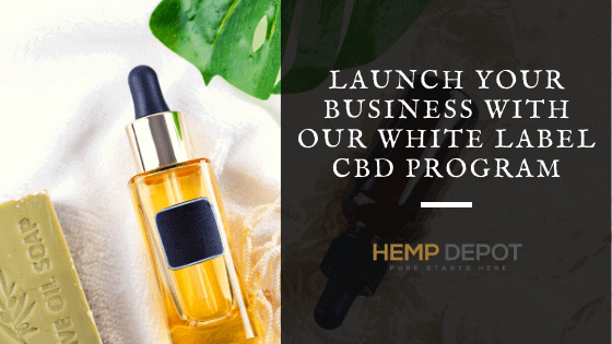 Launch Your Business with Our White Label CBD Program