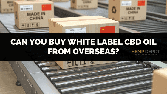 white label cbd oil overseas
