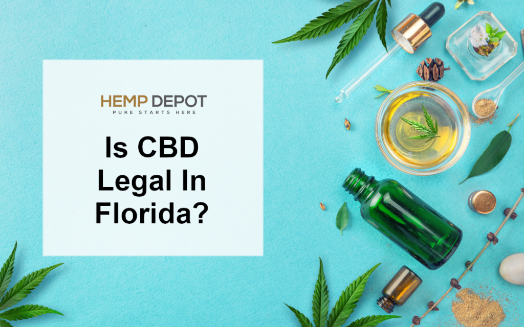 Is CBD Legal In Florida