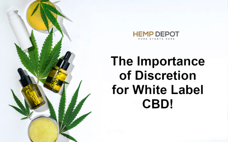 The Importance of Discretion for White Label CBD