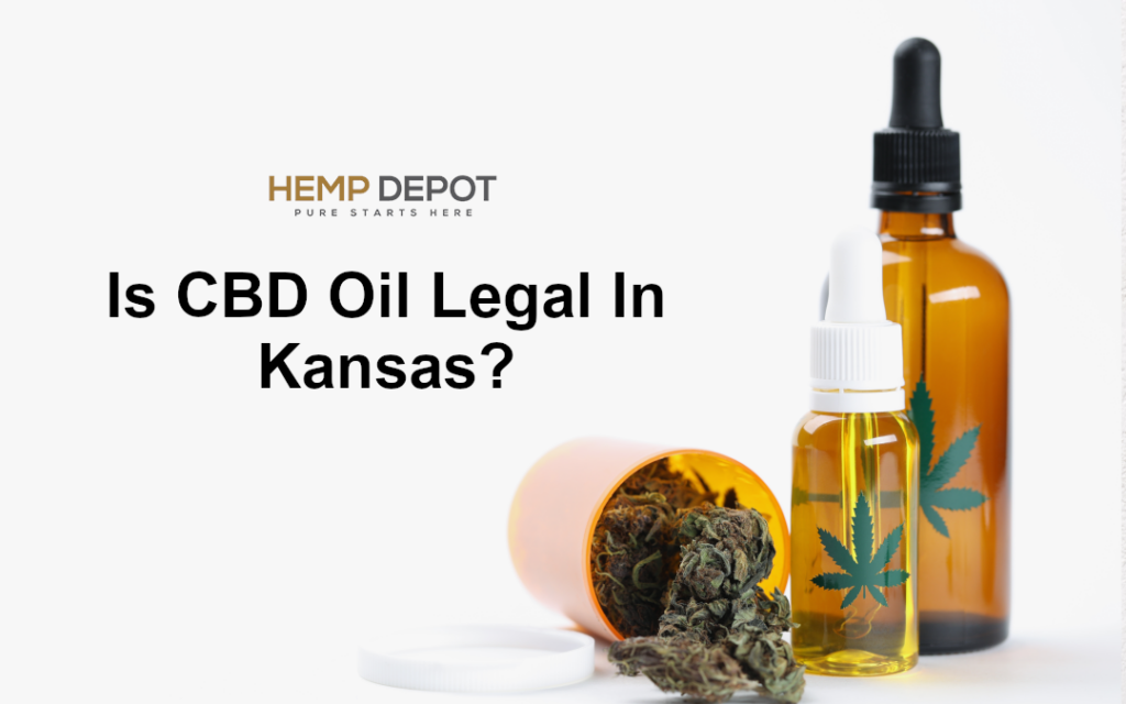Is CBD Oil Legal In Kansas
