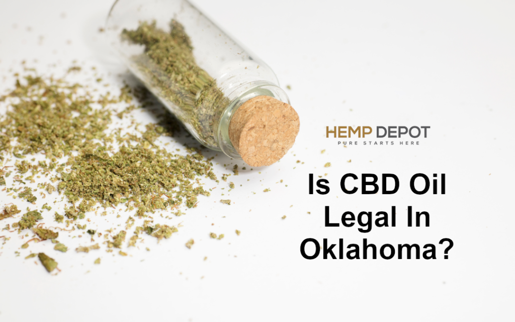 Is CBD Oil Legal In Oklahoma