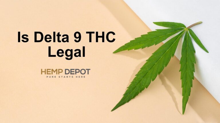 Is Delta 9 THC Legal